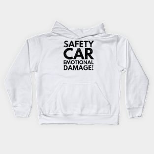 Safety Car Emotional Damage Kids Hoodie